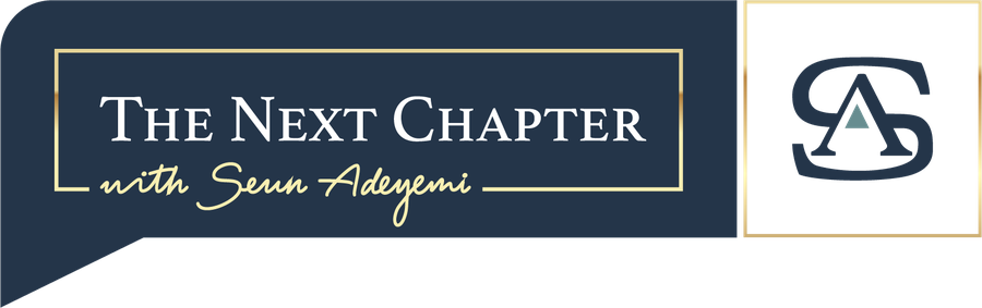 The Next Chapter with Seun Adeyemi